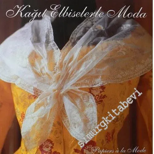 Kağıt Elbiselerle Moda -