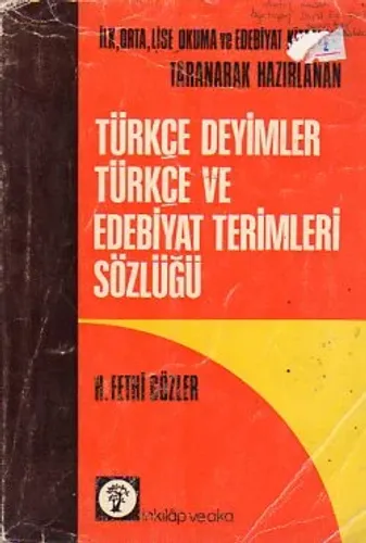 Türkçe Deyimler Türkçe Ve Edebiyat Terimleri Sözlüğü