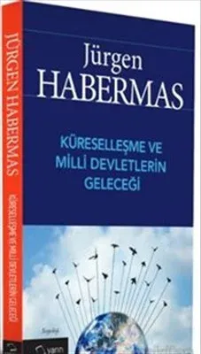 Küreselleşme ve Milli Devletlerin Geleceği