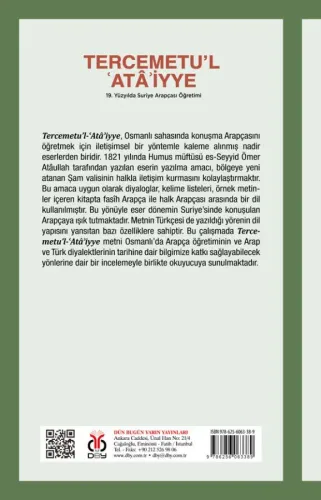 Tercemetu’l-‘Atâ’iyye: 19. Yüzyılda Suriye Arapçası Öğretimi es-Seyyid Tercemetu’l-‘Atâ’iyye: 19. Yüzyılda Suriye Arapçası Öğretimi es-Seyyid