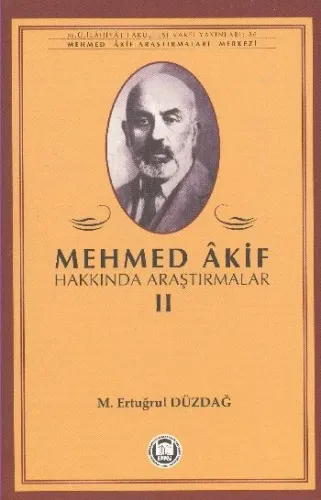 Mehmed Akif Hakkında Araştırmalar - II