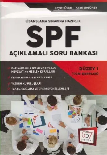 657 SPF Lisanslama Sınavlarına Hazırlık Açıklamalı Soru Bankası Düzey 1 Tüm Dersler