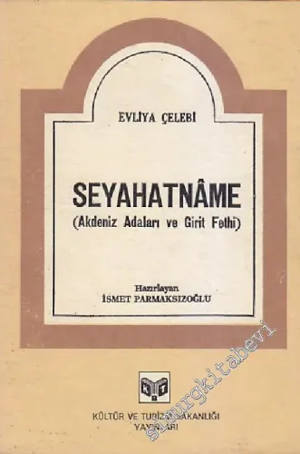 Seyahatnâme: Akdeniz Adaları ve Girit Fethi     -        1983