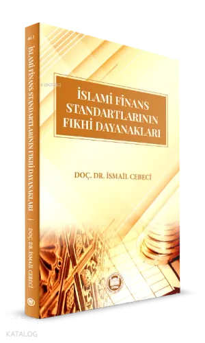 İslami Finans Standartlarının Fıkhi Dayanakları
