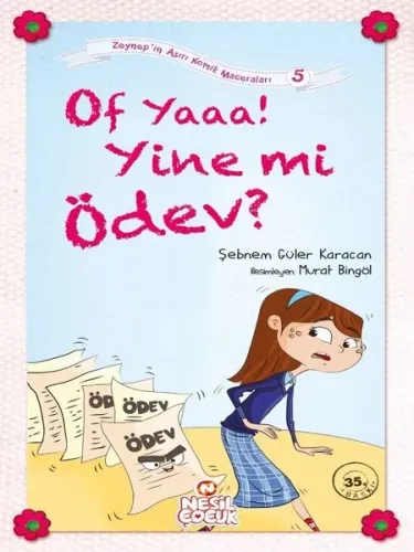Of Yaaa! Yine mi Ödev?