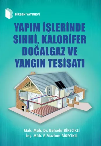 Yapım İşlerinde Sıhhi Kalorifer Doğalgaz ve Yangın Tesisatı