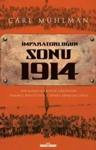 İmparatorluğun Sonu 1914