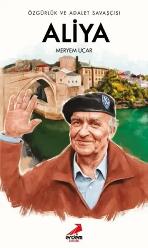Özgürlük ve Adalet Savaşçısı Aliya