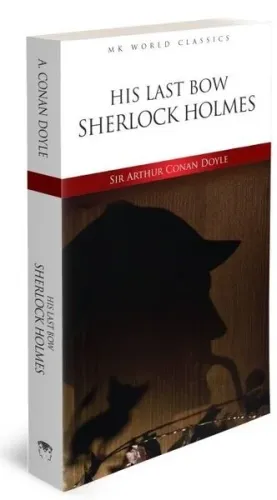 His Last Bow Sherlock Holmes