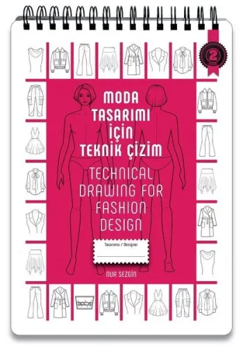 Moda Tasarımı İçin Teknik Çizim - Technical Drawing For Fashion Design