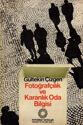 Fotoğrafçılık ve Karanlık Oda Bilgisi
