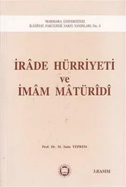 İrade Hürriyeti ve İmam Maturidi