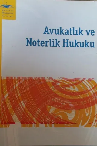 Avukatlık ve Noterlik Hukuku