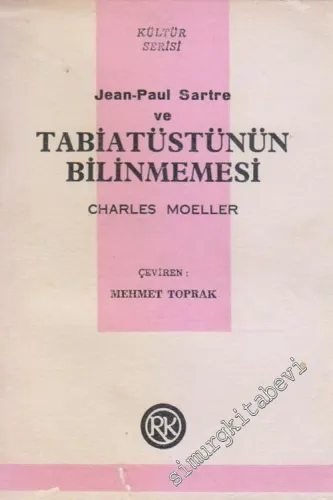 Jean - Paul Sartre ve Tabiatüstünün Bilinmemesi -        1969
