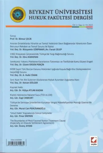 Beykent Üniversitesi Hukuk Fakültesi Dergisi Cilt:1 – Sayı:1 – Haziran 2015
