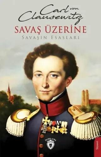 Savaş Üzerine - Savaşın Esasları