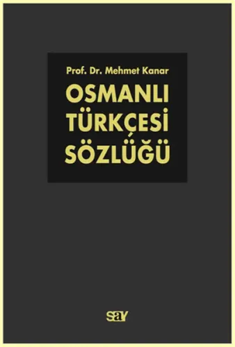 Osmanlı Türkçesi Sözlüğü (2 Cilt Takım)