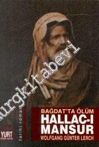Bağdat'ta Ölüm Hallac-ı Mansur -