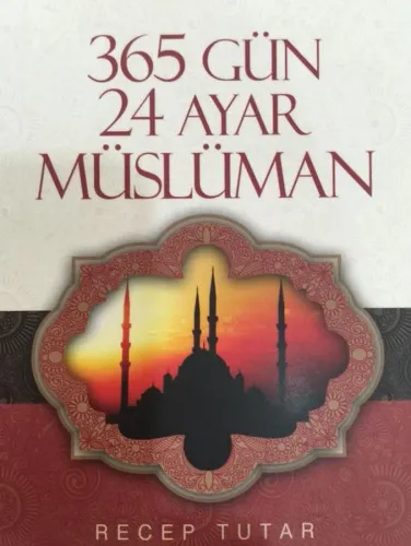 365 Gün 24 Ayar Müslüman