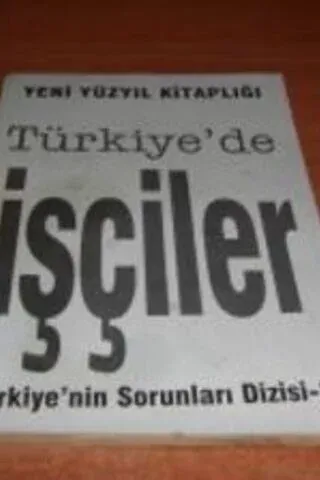 Türkiye'de İşçiler