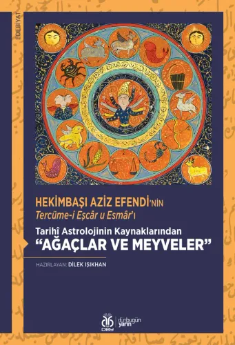 Tarihî Astrolojinin Kaynaklarından “Ağaçlar ve Meyveler”