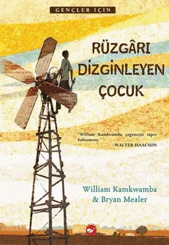 RÜZGARI DİZGİNLEYEN ÇOCUK