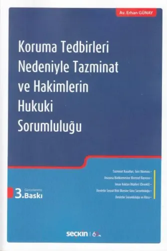 Koruma Tedbirleri Nedeniyle Tazminat ve Hakimlerin Hukuki Sorumluluğu