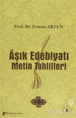 Aşık Edebiyatı Metin Tahlilleri