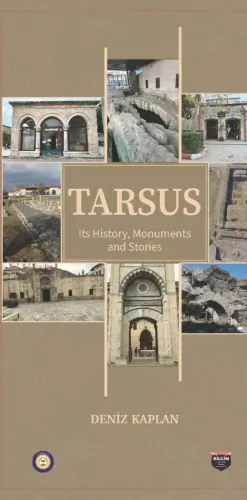 TARSUS  Its History, Monuments and Stories