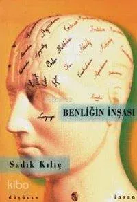 Benliğin İnşası
