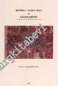 Resimli - Yazılı Halı ve Kilimlerimiz -