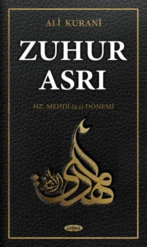 Zuhur Asrı Ali Kuranî Zuhur Asrı Ali Kuranî