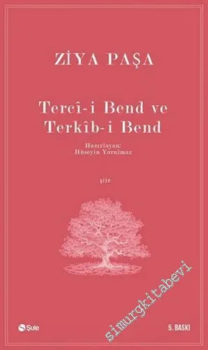 Tercî-i Bend ve Terkîb-i Bend -         2017