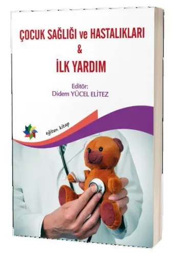 Çocuk Sağlığı ve Hastalıkları - İlk Yardım