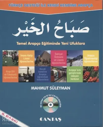 Sabah-el Hayr; Türkçe Desteği İle Kendi Kendine Arapça