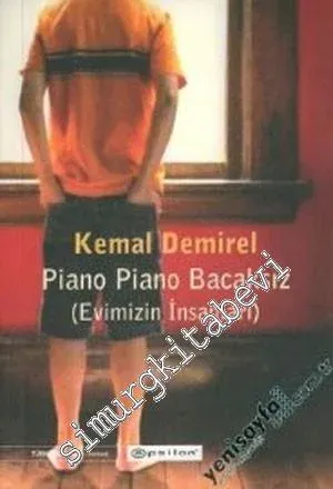 Piano Piano Bacaksız: Evimizin İnsanları