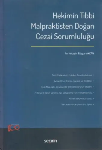 Hekimin Tıbbi Malpraktisten Doğan Cezai Sorumluluğu