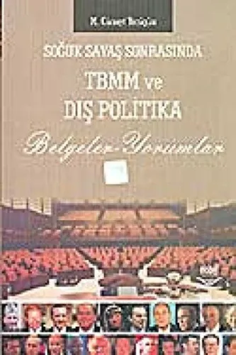 Soğuk Savaş Sonrasında TBMM Ve Dış Politika