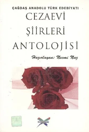 Cezaevi Şiirleri Antolojisi (Çağdaş Anadolu Türk Edebiyatı) NECMI NAZ