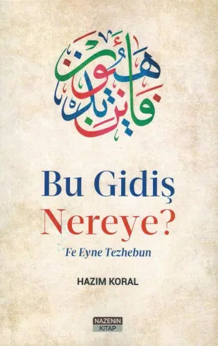 Bu Gidiş Nereye?