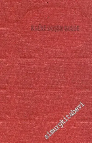 Kalbe Düşen Gölge -