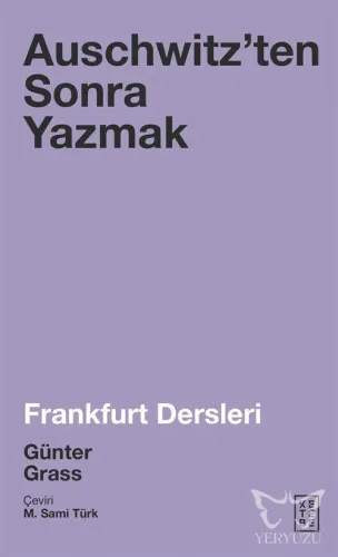 Auschwitzen'ten Sonra Yazmak