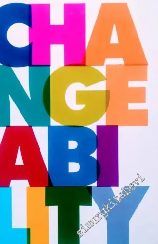 Changeability: Why Some Companies are Eeady for Change - and Others Aren't (Financial Times Series) -        2009