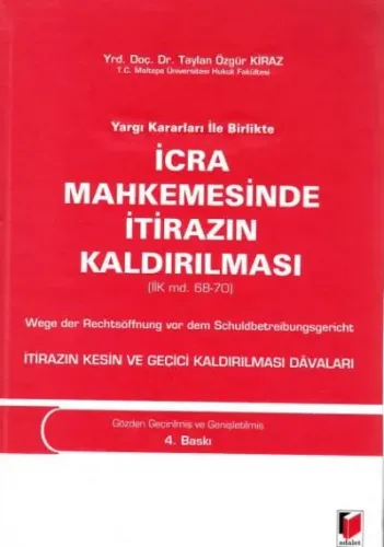 İcra Mahkemesinde İtirazın Kaldırılması