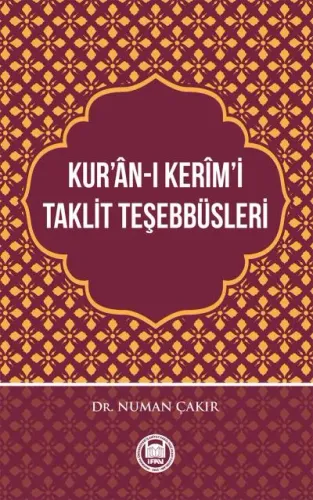 Kur'ân-ı Kerîm'i Taklit Teşebbüsleri