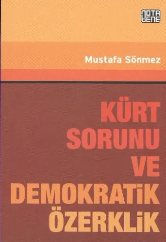 Kürt Sorunu Ve Demokratik Özerklik