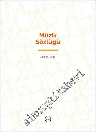 Müzik Sözlüğü CİLTLİ -         2022