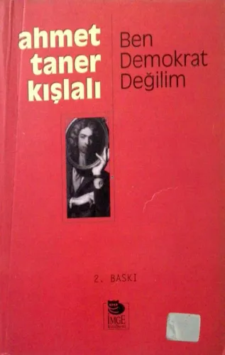 Ben Demokrat Değilim