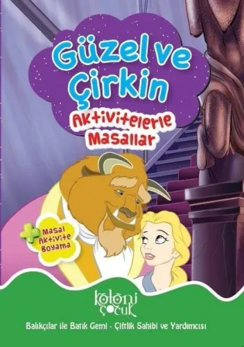 Güzel ve Çirkin; Aktivitelerle Masallar
