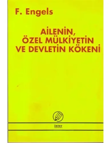 Ailenin Özel Mülkiyetin Ve Devletin Kökeni